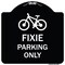 Signmission Fixie Parking Only Heavy-Gauge Aluminum Architectural Sign, 18" L, 18" H, BW-1818-23965 A-DES-BW-1818-23965 - alternate 1